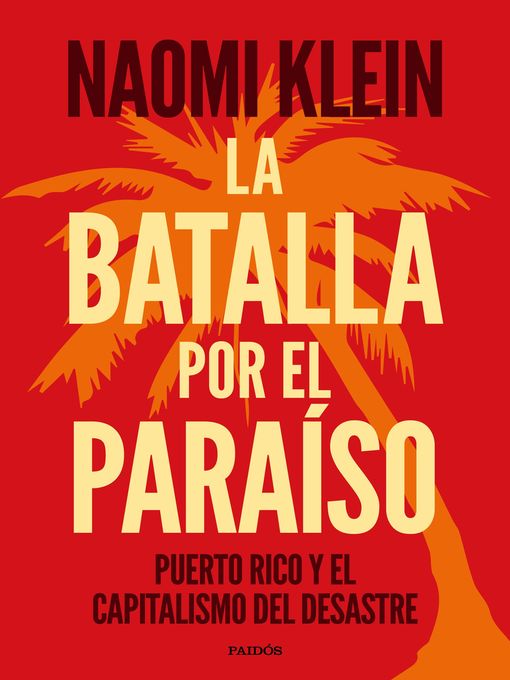 Title details for La batalla por el paraíso by Naomi Klein - Wait list